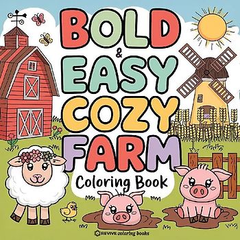 Bold & Easy Cozy Farm Coloring Book