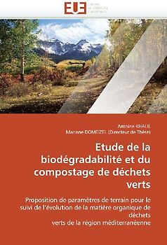 Etude de la biodégradabilité et du compostage de déchets verts