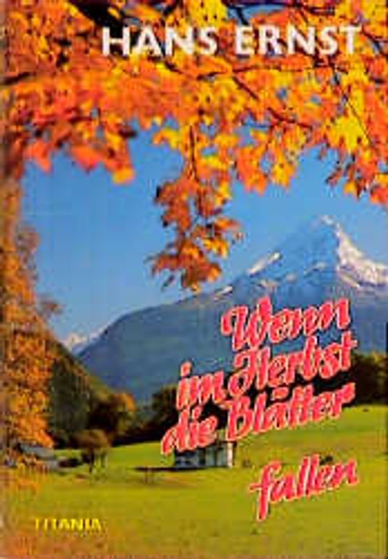 Wenn im Herbst die Blätter fallen