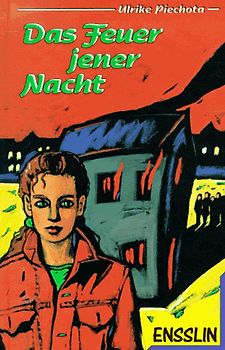 Das Feuer jener Nacht