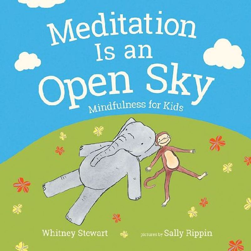 Meditation Is an Open Sky