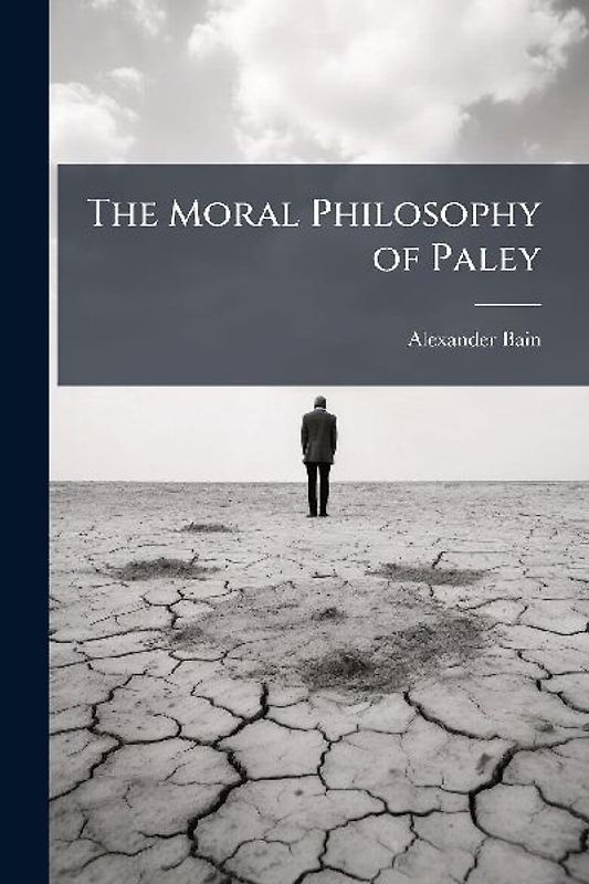 The Moral Philosophy of Paley