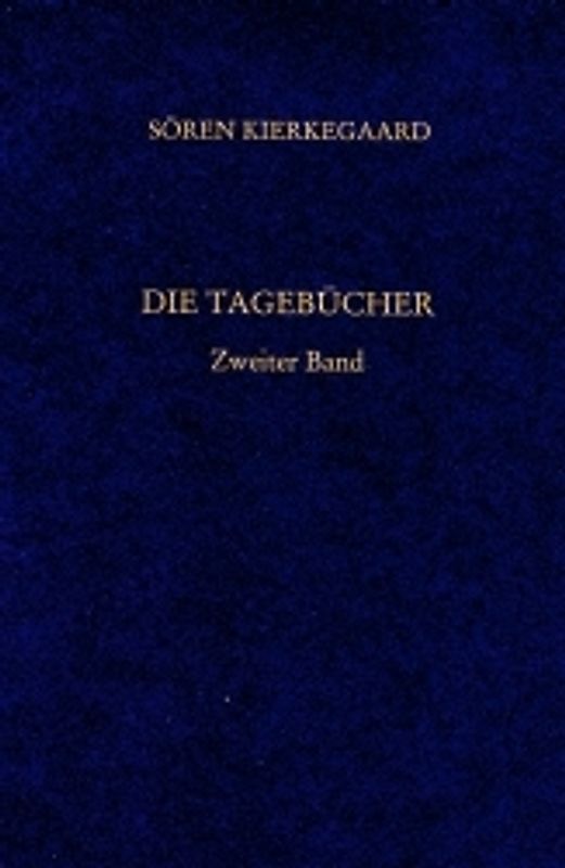 Gesammelte Werke und Tagebücher / Die Tagebücher. Zweiter Band