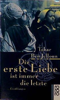 Die erste Liebe ist immer die letzte