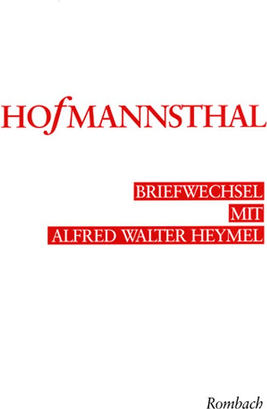 Briefwechsel mit Alfred Walter Heymel