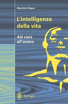 L'intelligenza della vita