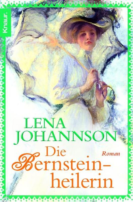 Die Bernsteinheilerin. Roman
