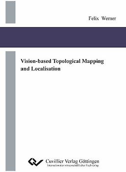 Vision-based Topological Mapping and Localisation