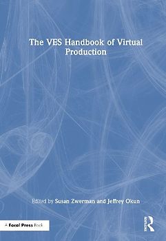 The VES Handbook of Virtual Production