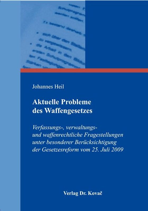 Aktuelle Probleme des Waffengesetzes