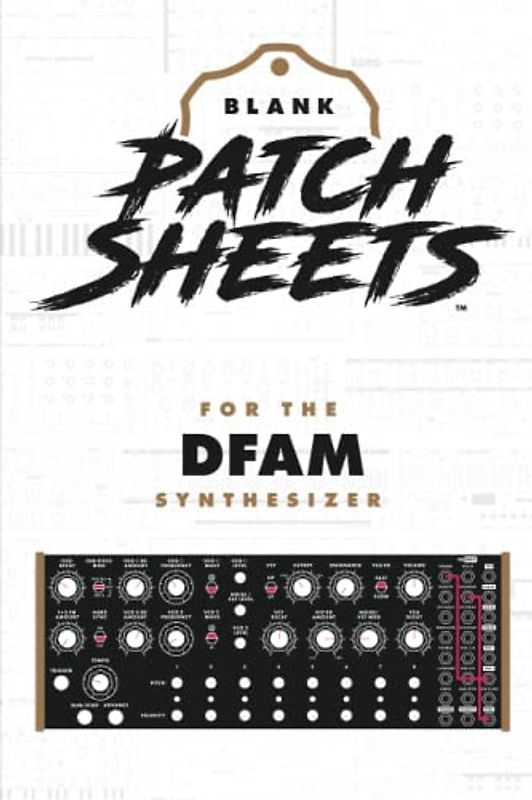Moog DFAM Blank Patch Sheets Notebook: Become a more organized songwriter with this Blank Patch Sheet notebook so you can spend more time creating and less time forgetting.