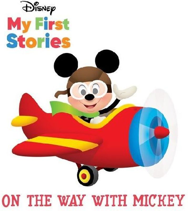 Disney My First Stories on the Way with Mickey