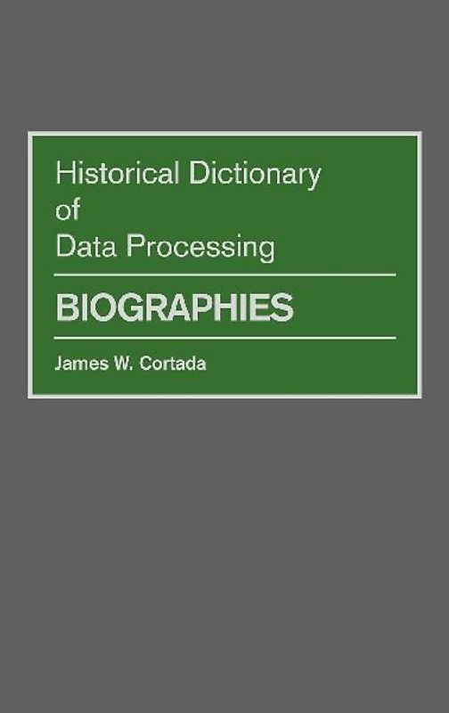 Historical Dictionary of Data Processing