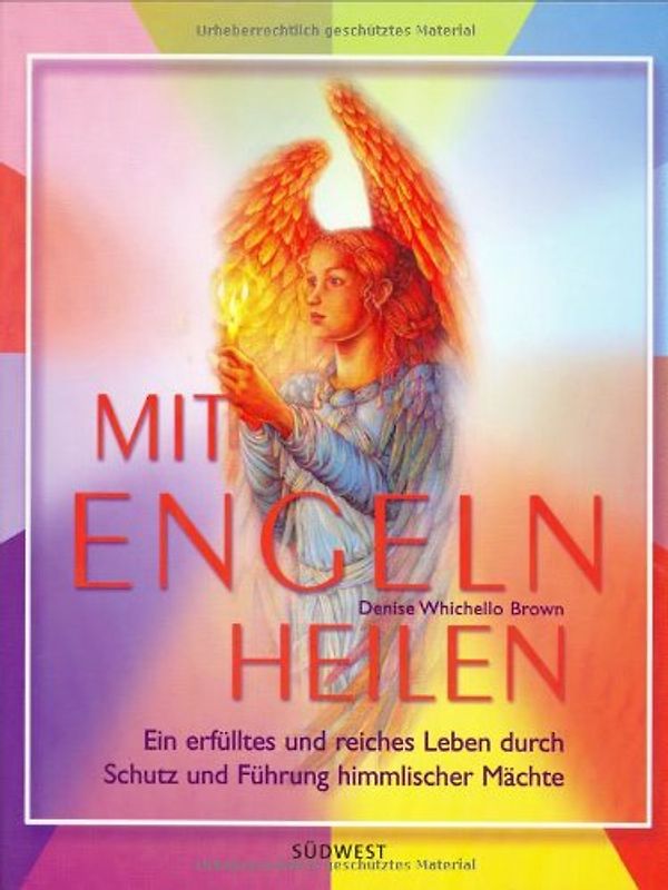 Mit Engeln heilen
