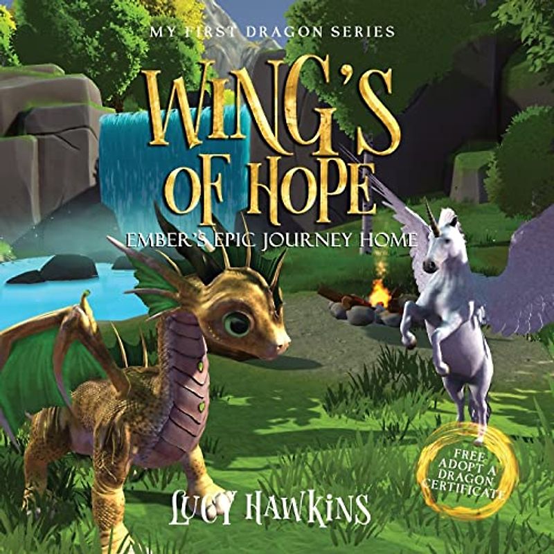 Wings Of Hope: Ember's Epic Journey Home (My First Dragon, Band 2)