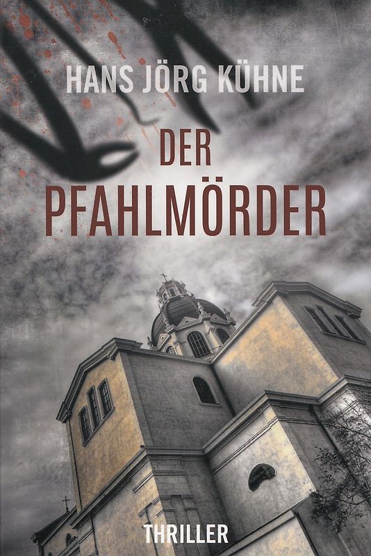 Der Pfahlmörder -   Hans Jörg Kühne [Taschenbuch]