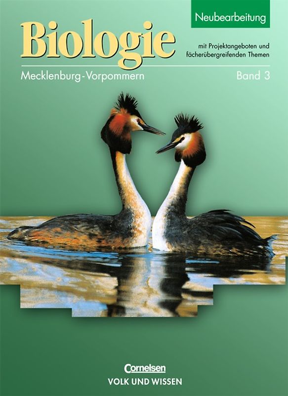Biologie - Ausgabe Volk und Wissen - Regionale Schule Mecklenburg-Vorpommern / 9./10. Schuljahr - Schülerbuch