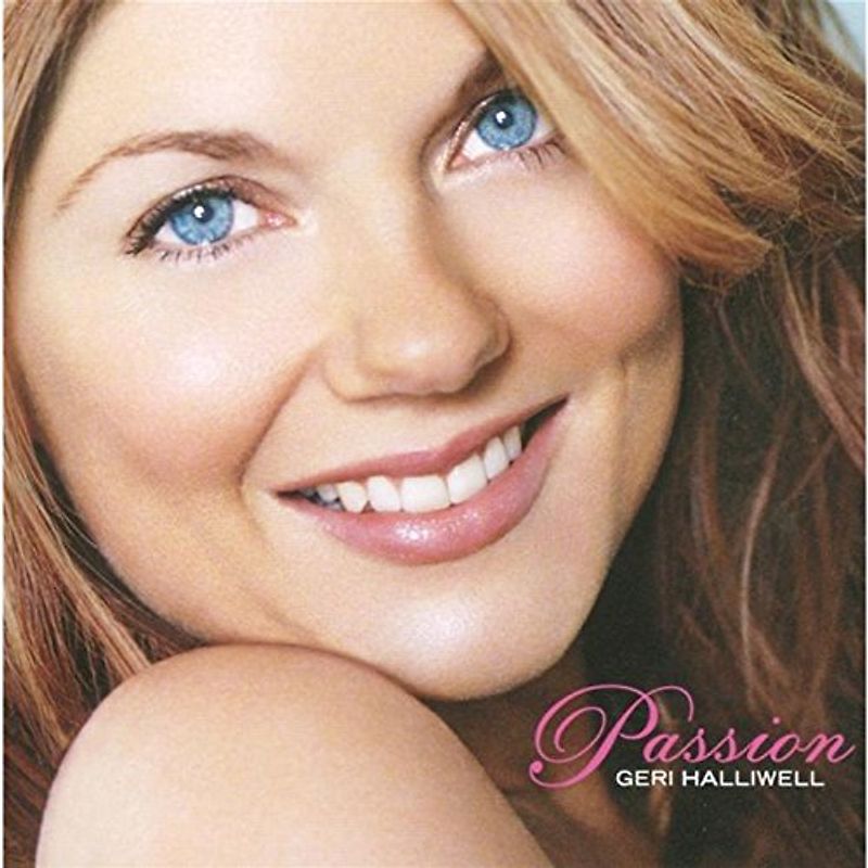 Geri Halliwell - Passion