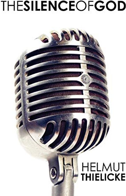 The Silence of God