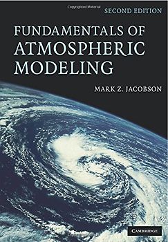 Fundamentals of Atmospheric Modeling - Mark Jacobson
