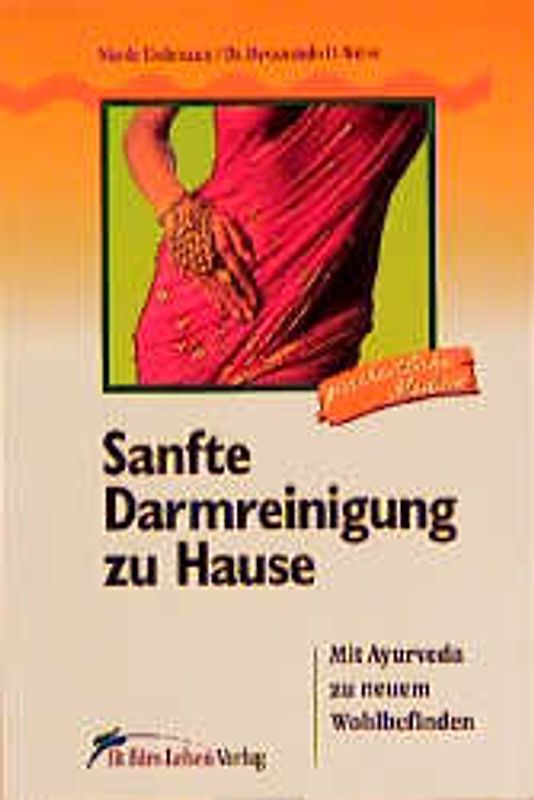 Sanfte Darmreinigung zu Hause