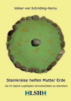 Steinkreise helfen Mutter Erde