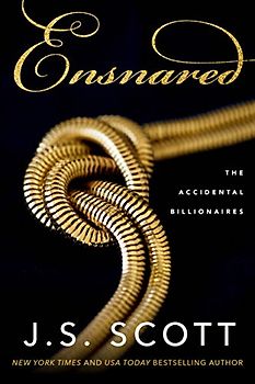 Ensnared (The Accidental Billionaires, 1, Band 1)