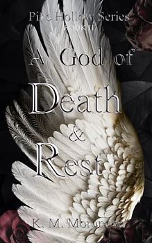 A God of Death & Rest (Pine Hollow Series, Band 2)