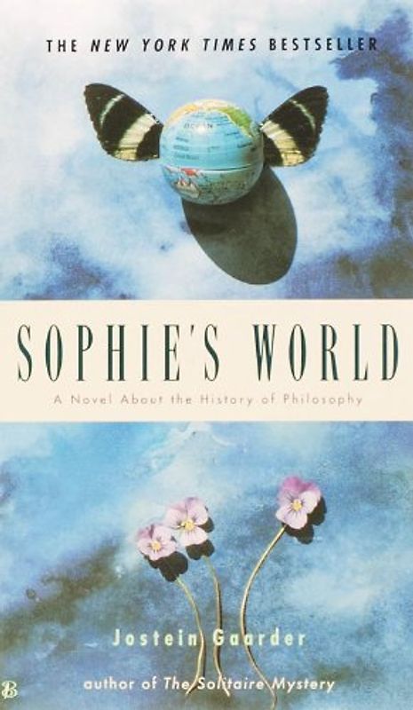 Sophie's world: a novel about the history of philo - Jostein Gaarder