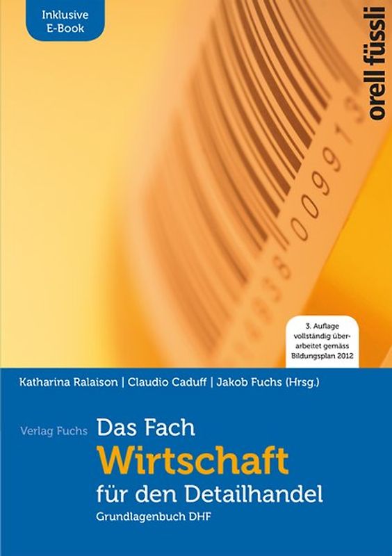 Das Fach «Wirtschaft» für den Detailhandel –Grundlagenbuch inkl. E-Book