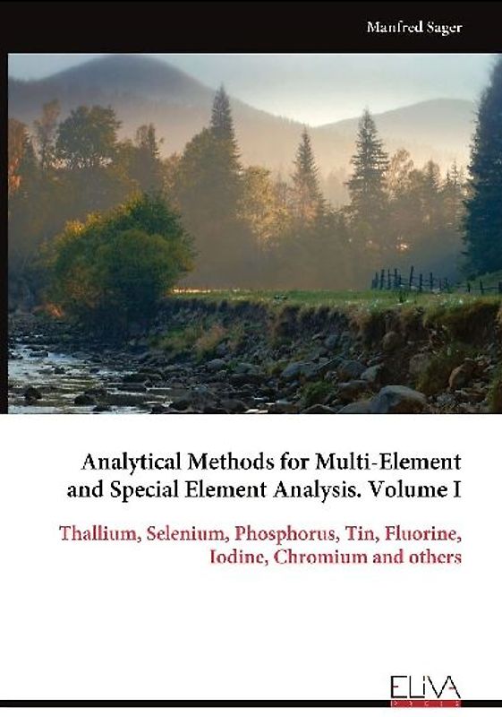 Analytical Methods for Multi-Element and Special Element Analysis. Volume I