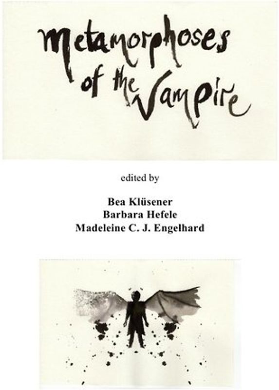 Metamorphoses of the Vampire: A Collection of Student Essays