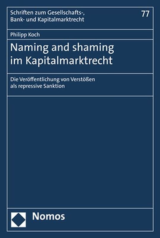 Naming and shaming im Kapitalmarktrecht