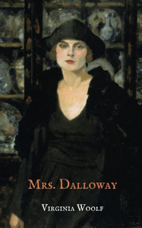 Mrs. Dalloway: A Virginia Woolf Classic Novel (Annotated)