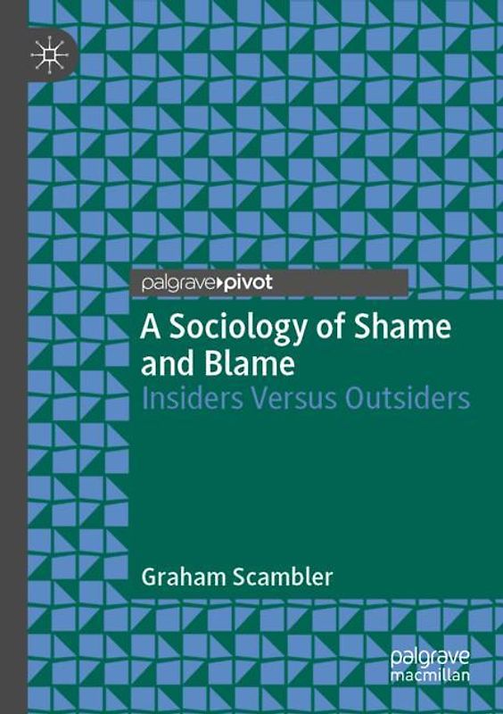 A Sociology of Shame and Blame