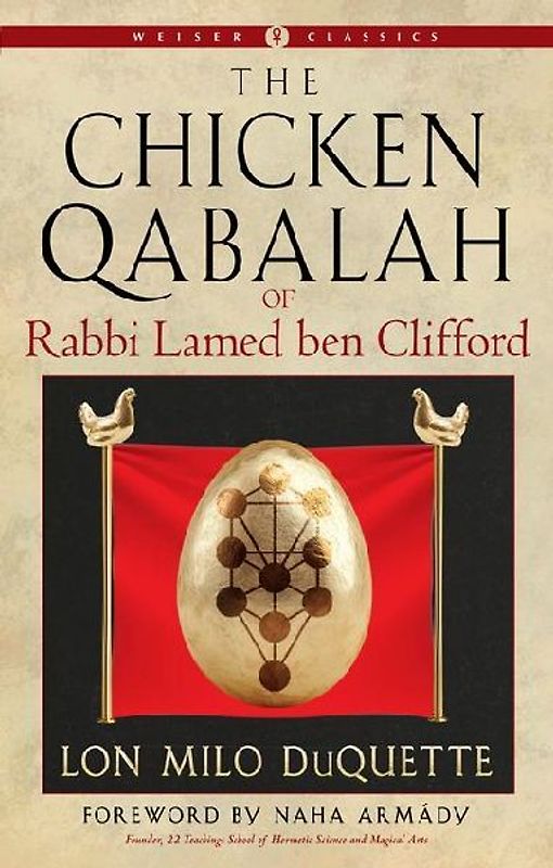 The Chicken Qabalah of Rabbi Lamed Ben Clifford