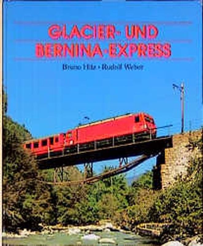 Glacier- und Bernina-Express