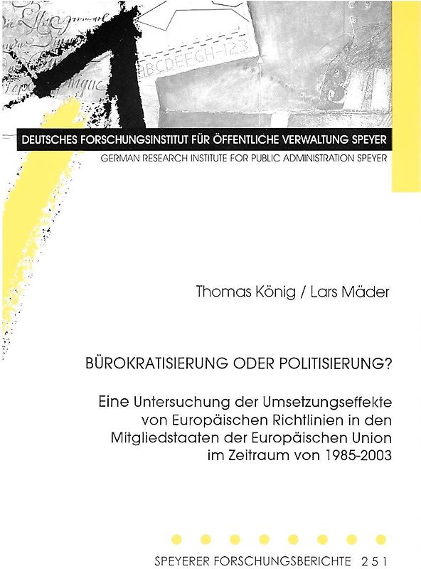 Bürokratisierung oder Politisierung?