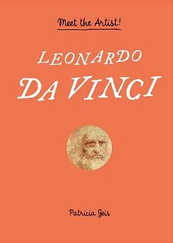 MEET THE ARTIST: LEONARDO DA VINCI