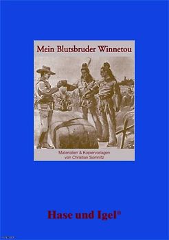 Begleitmaterial: Mein Blutsbruder Winnetou