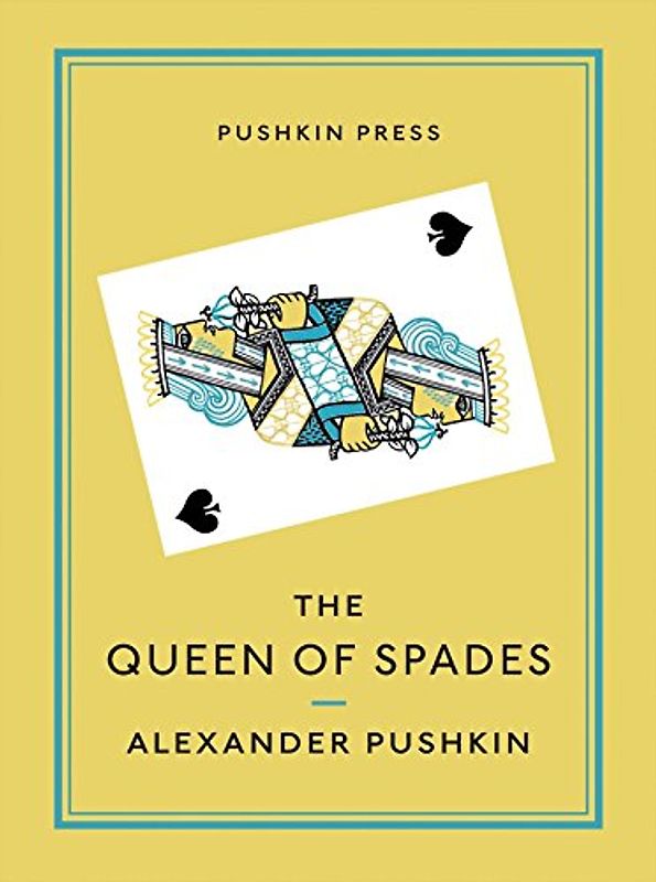 The Queen of Spades and Selected Works (Pushkin Collection)