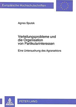 Verteilungsprobleme und die Organisation von Partikularinteressen