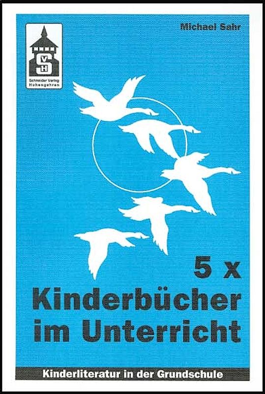 5 x Kinderbücher im Unterricht
