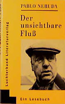 Der unsichtbare Fluss. Ein Lesebuch