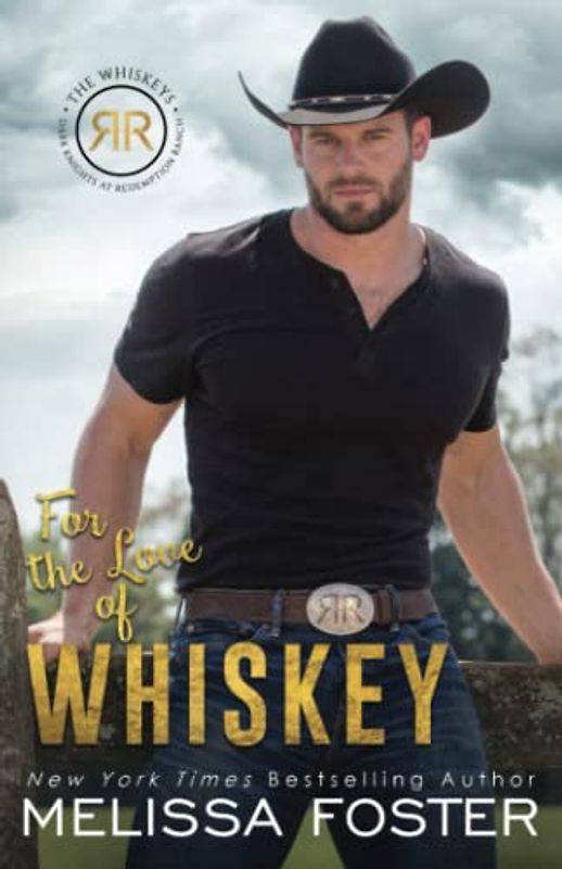 For the Love of Whiskey: Cowboy Whiskey (The Whiskeys: Dark Knights at Redemption Ranch, Band 3)