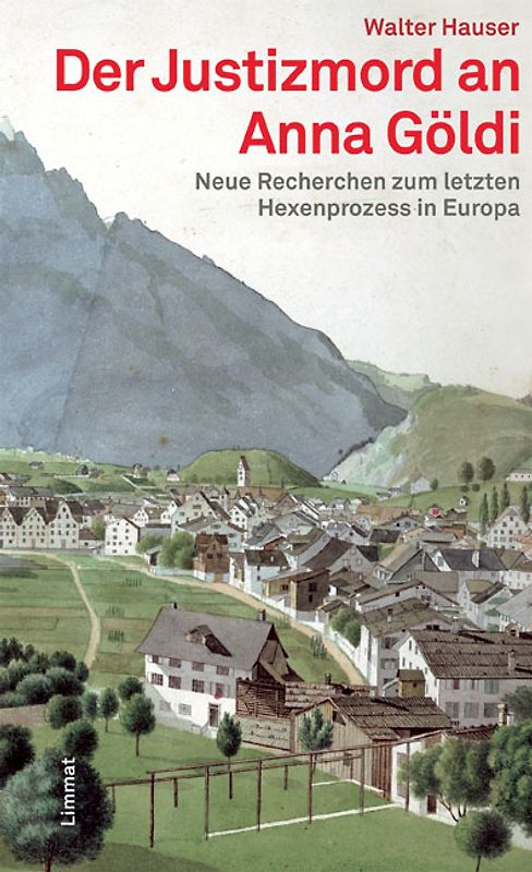 Der Justizmord an Anna Göldi