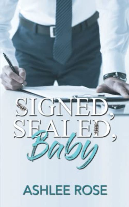 Signed, Sealed, Baby