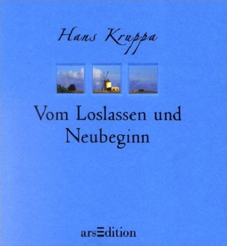 Von Loslassen und Neubeginn