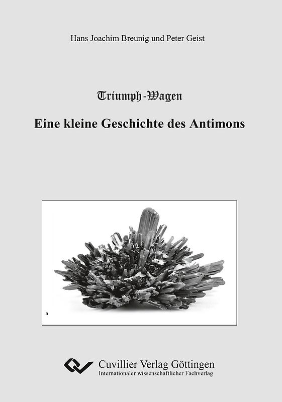 Triumph-Wagen - Eine kleine Geschichte des Antimons