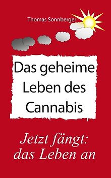 Das geheime Leben des Cannabis